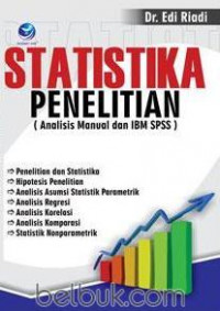 Statistika Penelitian (Analisis Manual dan IBM SPSS)