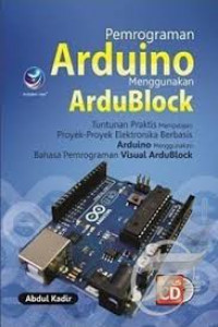 Pemrograman Arduino Menggunakan Ardublock