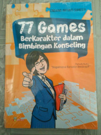 77 Games Berkarakter Dalam Bimbing Konseling