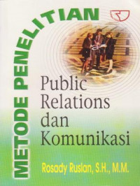 Metode Penelitian Public Relations dan Komunikasi