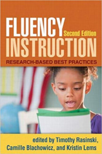 Fluency instruction : research-based best practices