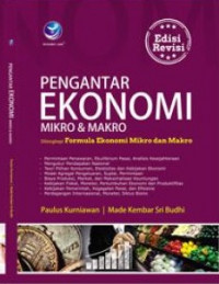 Pengantar Ekonomi Mikro Dan Makro, Edisi Revisi