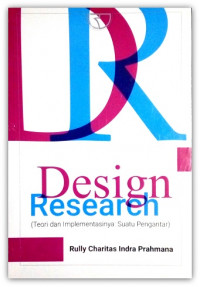 Design Research (Teori dan Implementasinya : Suatu Pengantar)