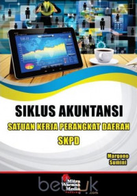 Siklus Akuntansi Satuan Kerja Perangkat Daerah (SKPD)