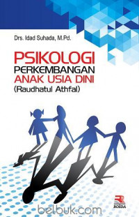 Psikologi Perkembangan Anak Usia Dini (Raudhatul Athfal)