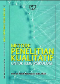 Metode Penelitian Kualitatif untuk Ilmu Psikologi