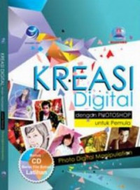 Kreasi Digital Dengan Photoshop Untuk Pemula (Photo Digital Manipulasi)