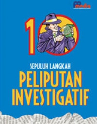 10 langkah peliputan investigatif