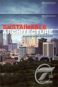 Sustainable Architecture (Arsitektur Berkelanjutan)