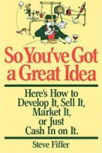 So you've got a great idea