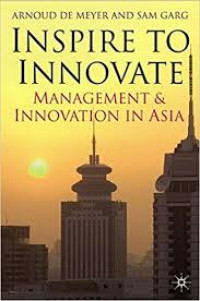 Inspire to Innovate: management and innovation in Asia