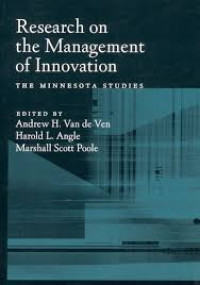 Research on the management of innovation : the Minnesota studies