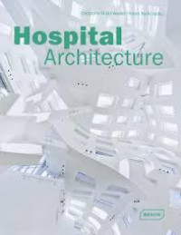 Hospital Architecture (Architecture in Focus)