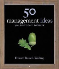 50 management ideas you really need to know