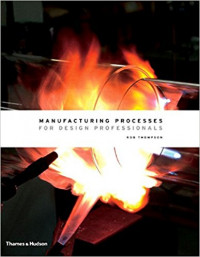 Manufacturing processes for design professionals