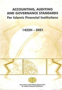 Accounting, auditing and governance standards for islamic financial institutions