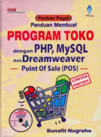 Panduan Membuat Program Toko dengan PHP, MySQL dan Dream Weaver - NO CD