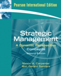 Strategic management : a dynamic perspective : concepts and cases