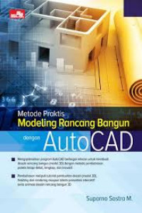 Metode Praktis Modeling rancang bangun dengan Autocad