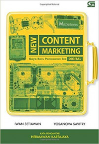 New Content Marketing : Gaya Baru Pemasaran Era Digital