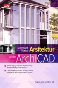 Membuat karya arsitektur dengan archicad