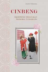 CINBENG : Eksistensi Peranakan Tionghoa Tangerang