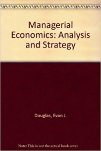 Study guide managerial economics : analysis and strategy