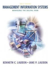 Management information systems :managing the digital firm