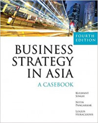 Business Strategy in Asia a Casebook