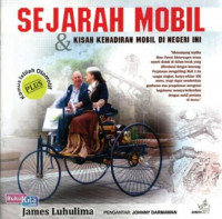 Sejarah Mobil & Kisah Kehadiran mobil di Negeri Ini