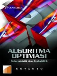 Algoritma Optimasi (Deterministik atau Probabilitik)