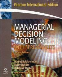Managerial Decision Modeling with Spreadsheets and Student CD Package: International Edition