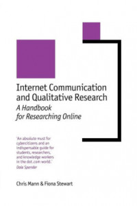 Internet Communication and Qualitative Research
A Handbook for Researching Online