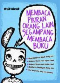 Membaca pikiran orang lain segampang membaca buku