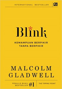 Blink: kemampuan berpikir tanpa berpikir