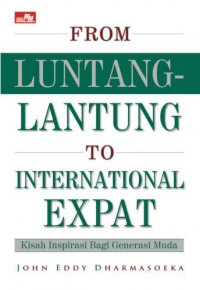 From luntang-lantung to international expat
