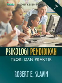 Psikologi pendidikan; teori dan praktik