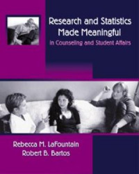 Research and statistics made meaningful in counseling and student affairs