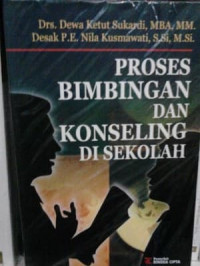 Proses Bimbingan dan Konseling di Sekolah