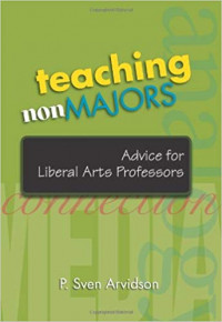 Teaching nonMajors: advice for liberal Arts Professors