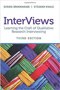 InterViews: Learning the Craft of Qualitative Research Interviewing