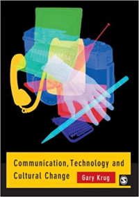 Communication, Technology and Cultural Change