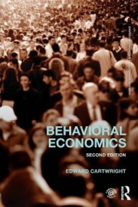 Behavioral Economics (Routledge Advanced Texts in Economics and Finance)
