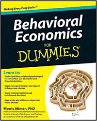 Behavioral Economics For Dummies