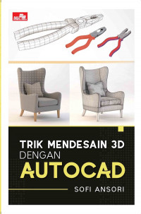 Trik Mendesain 3D Dengan Autocad