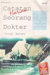 Catatan harian seorang dokter : Kisah tentang manusia dengan segenap kegelisahaan dan kompleksitas problem kehidupannya (Seri beranda kita)