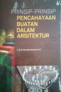 Prinsip-Prinsip Pencahayaan Buatan Dalam Arsitektur