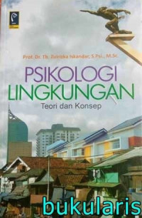 Psikologi lingkungan; teori dan konsep