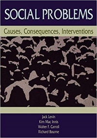 Social Problems; causes, consequences, interventions