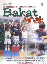 Petunjuk Mengarahkan Bakat Anak